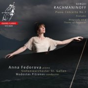 Anna Fedorova, Modestas Pitrenas & Sinfonieorchester St. Gallen - Anna Fedorova: Rachmaninoff Piano Concerto No. 1 (2020) [Hi-Res]