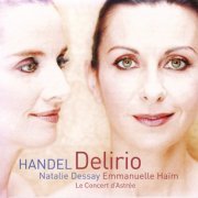 Natalie Dessay - Handel: Delirio (2005) [CD Rip]