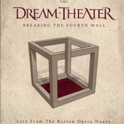 Dream Theater - Breaking The Fourth Wall: Live From The Boston Opera House (2014) CD-Rip