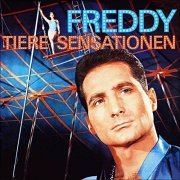 Freddy Quinn - Freddy Tiere Sensationen (1964/2021)