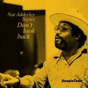 Nat Adderley - Don't Look Back (1987) FLAC