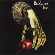 Bob James - Two (1975) 320 kbps