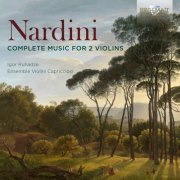 Igor Ruhadze, Daria Gorban, Ensemble Violini Capricciosi - Nardini: Complete Music for 2 Violins (2023) [Hi-Res]