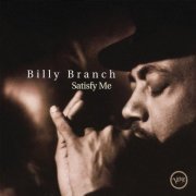 Billy Branch - Satisfy Me (1996) Lossless