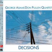 George Adams & Don Pullen Quartet - Decisions (2015)