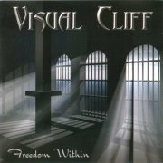 Visual Cliff - Freedom Within (2005)