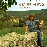 Hugues Aufray - Avec amour (1970/2020)