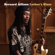 Bernard Allison - Luther's Blues (2024) [Hi-Res]