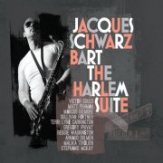 Jacques Schwarz-Bart - The Harlem Suite (2023) [Hi-Res]
