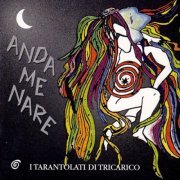 I Tarantolati Di Tricarico - Andamenare (2019)