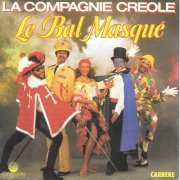 La Compagnie Creole - Le Bal Masque (1984)