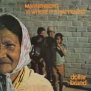 Abdullah Ibrahim - Mannenberg - 'Is Where It's Happening' (1974)