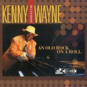 Kenny 'Blues Boss' Wayne - An Old Rock On A Roll (2011) CD-Rip