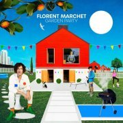 Florent Marchet - Garden Party (2022) [Hi-Res]