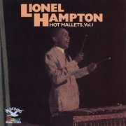 Lionel Hampton - Hot Mallets, Vol. 1 (1987)