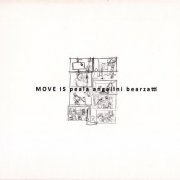 Thierry Peala, Bruno Angelini, Francesco Bearzatti - Move Is (2011)