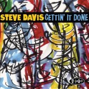 Steve Davis - Gettin' It Done (2012)