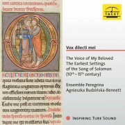 Ensemble Peregrina - Vox dilecti mei. The Voice of My Beloved. The Earliest Settings of the Song of Solomon (10th - 15th century) (2023) Hi-Res