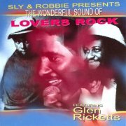 Sly & Robbie, Glen Ricketts - The Wonderful Sound of Lovers Rock (2023)