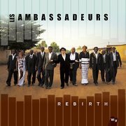 Les Ambassadeurs - Rebirth (2015) [Hi-Res]