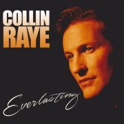 Collin Raye - Everlasting (2014)