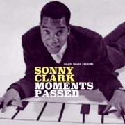Sonny Clark - Moments Passed (2019) Hi-Res