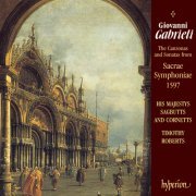 His Majestys Sagbutts and Cornetts, Timothy Roberts - Gabrieli: Canzonas And Sonatas From Sacrae Symphoniae (1997)