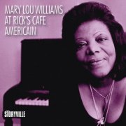 Mary Lou Williams - At Rick's Cafe Americain (1999)