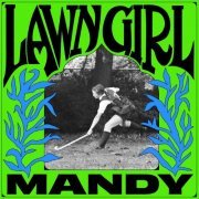 Mandy - Lawn Girl (2024) Hi-Res