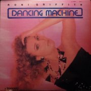 Roni Griffith - Dancing Machine (1984) [Vinyl, 12"]