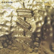 OGHAM - Dalkey Song (2012)