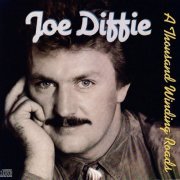 Joe Diffie - A Thousand Winding Roads (1990)