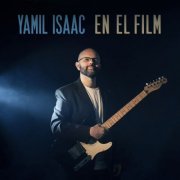 Yamil Isaac - En el Film (2022) Hi-Res