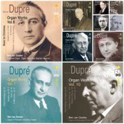 Ben van Oosten - Dupré: Complete Organ Works Vol. 1-12 (1999-2010)