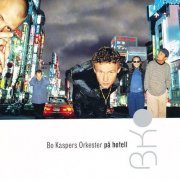 Bo Kaspers Orkester - Pa hotell (1994)