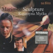 Katarzyna Mycka - Marimba Sculpture (2004) [SACD]