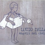Lucio Dalla - Angoli nel Cielo (2009 Reissue) (2012)
