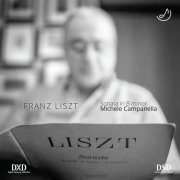 Michele Campanella - Franz Liszt - Piano Sonata in B Minor, S. 178 (2017) [Hi-Res]
