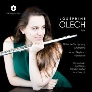 Joséphine Olech, Odense Symphony Orchestra & Anna Skryleva - Nielsen, Verhey & Françaix: Flute Concertos (2021) [Hi-Res]