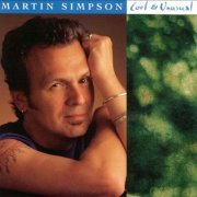 Martin Simpson - Cool and Unusual (1997)