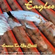 Eagles - Learn To Be Still (1994)