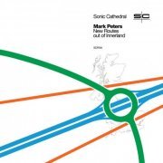 Mark Peters - New Routes out of Innerland (2019)