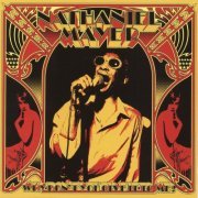 Nathaniel Mayer - Why Don't You Give It To Me? (2008)