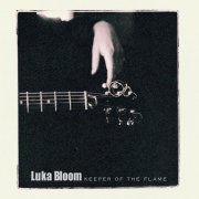 Luka Bloom - Keeper of the Flame (2000)