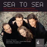 St. Lawrence String Quartet - Sea to Sea (2011)
