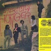 Hunger - Strictly From Hunger (Reissue, Remastered) (1969/2018)