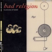 Bad Religion -  The Process Of Belief (Japan Edition) (2002)