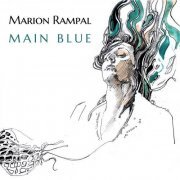 Marion Rampal - Main Blue (2016)