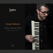 Giorgio Dellarole - Johann Sebastian Bach - Preludi e fuga e danze (2024) [Hi-Res]