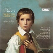 Jan Vermeulen - Schumann: Works for Fortepiano (2011)